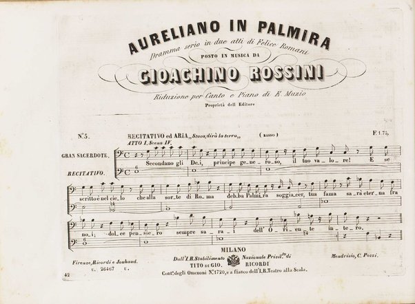 Aureliano in Palmira : dramma serio in due atti di Felice Romani / posto in musica da Gioachino Rossini ; riduzione per canto con accompagnamento di pianoforte di Emanuele Muzio