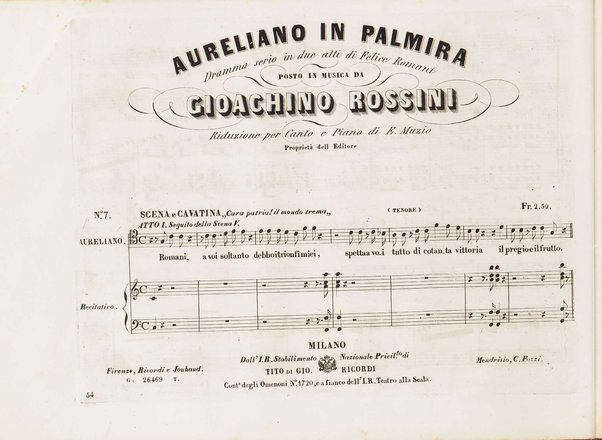 Aureliano in Palmira : dramma serio in due atti di Felice Romani / posto in musica da Gioachino Rossini ; riduzione per canto con accompagnamento di pianoforte di Emanuele Muzio