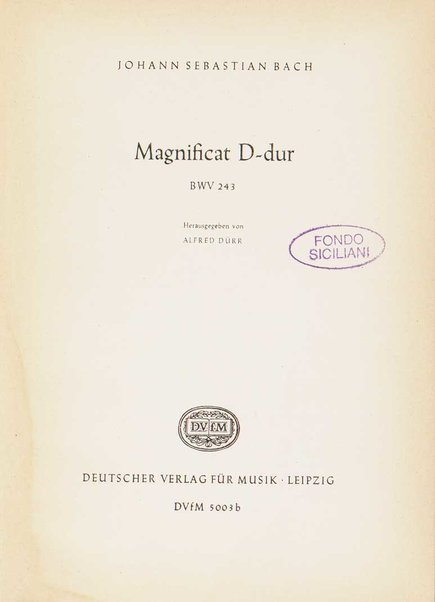 Magnificat D-dur : BWV 243 / Johann Sebastian Bach ; herausgegeben von Alfred Dürr
