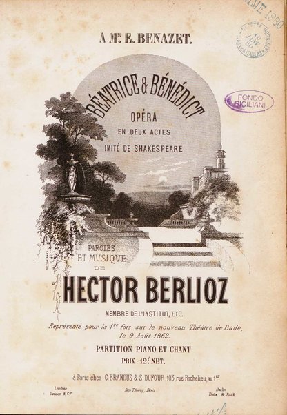 Béatrice & Bénédict : opéra en deux actes, imité de Shakespeare / paroles et musique de Hector Berlioz