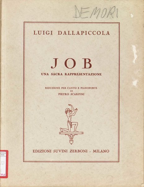 Job : una sacra rappresentazione / Luigi Dallapiccola ; riduzione per canto epianoforte di Pietro Scarpini