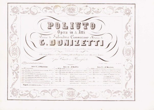 Poliuto : opera in 3 atti / poesia di Salvatore Cammarano ; musica di G. Donizetti ; sola e vera riduzione della partitura fatta in Parigi nel 1840 dallo stesso autore, per canto e pianoforte