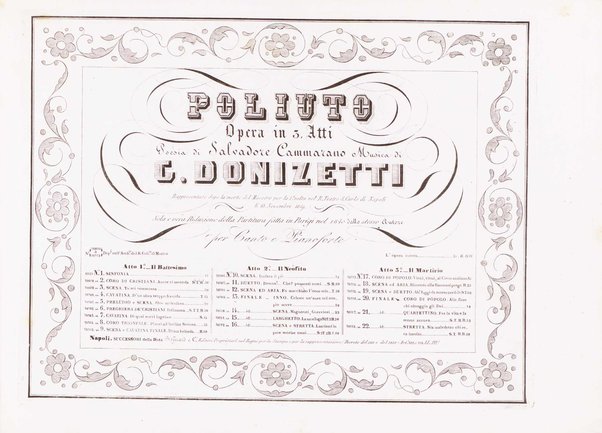 Poliuto : opera in 3 atti / poesia di Salvatore Cammarano ; musica di G. Donizetti ; sola e vera riduzione della partitura fatta in Parigi nel 1840 dallo stesso autore, per canto e pianoforte