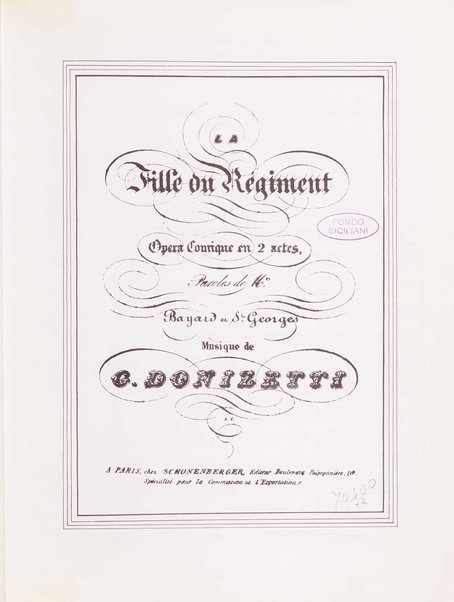 La fille du regiment : opera comique en 2 actes / paroles de Bayard et St. Georges ; musique de G. Donizetti