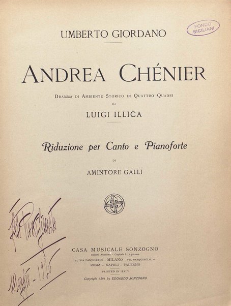Andrea Chénier : dramma di ambiente storico in quattro quadri / di Luigi Illica ; \musica di! Umberto Giordano ; riduzione per canto e pianoforte di Amintore Galli