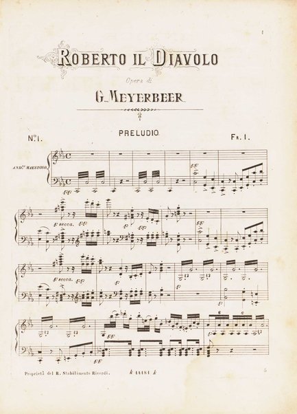 Roberto il diavolo : opera in cinque atti / poesia di Scribe e Delavigne ; recata in versi italiani da A. C. di Siena ; musica di G. Meyerbeer