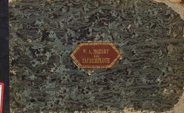 Die Zauberflöte : grosse Oper in zwei Aufzügen / von W. A. Mozart