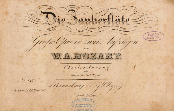 Die Zauberflöte : grosse Oper in zwei Aufzügen / von W. A. Mozart