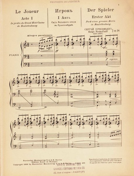 Le joueur : opéra en 4 actes et actes et 6 tableaux : op. 24 / Serge Prokofieff ; livret du compositeur tiré de la nouvelle de Dostoevsky ; version française de P. Spaak ; Deutsche Ueberstzung von Gustav v. Festenberg ; réduction pour chant et piano par l'auteur