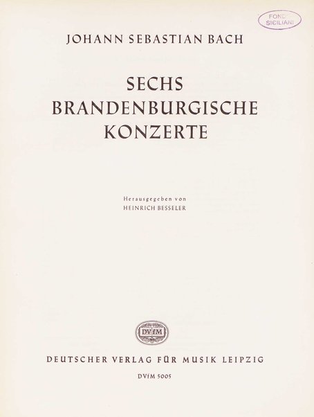 Sechs Brandenburgische Konzerte. 2