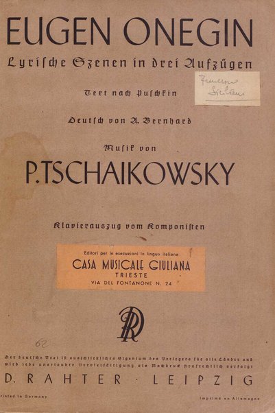 Eugen Onegin : lirische Szenen in drei Aufzügen / Text nach Puschkin ; Deutsch von A. Bernhard ; Musik von P. Tschaikowsky ; Klavierauszug vom Komponisten