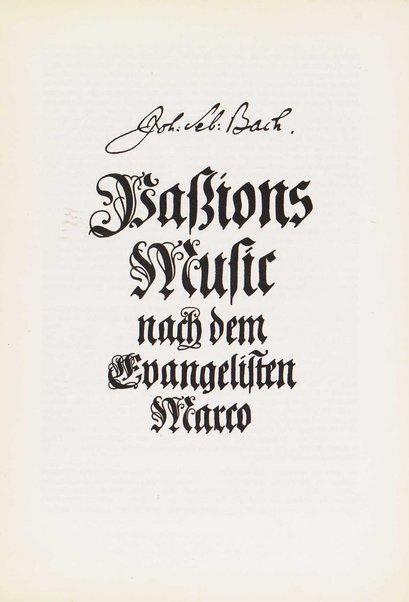 Markuspassion / Johann Sebastian Bach ; herausgegeben von Diethard Hellmann