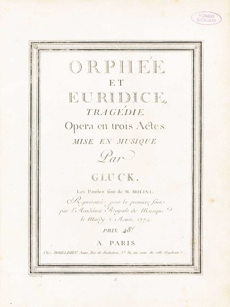 Orphée et Euridice : tragédie : opera en trois actes / mise en musique par Gluck ; les paroles sont de m. Moline