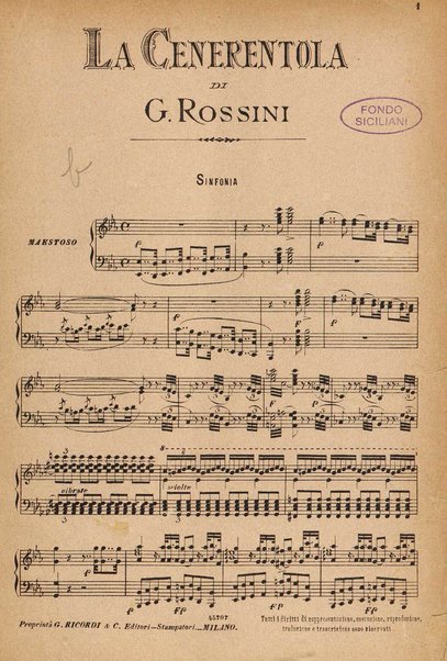 La Cenerentola / melodramma giocoso in due atti di Jacopo Ferretti ; [musica di] G. Rossini ; opera completa [ridotta per] canto e pianoforte