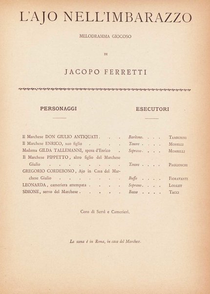 L'ajo nell'imbarazzo : opera completa per canto e pianoforte / Gaetano Donizetti ; melodramma giocoso in due atti \di Jacopo Ferretti!