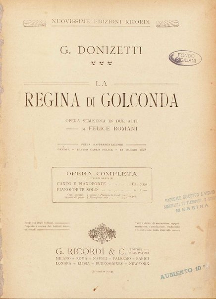 La regina di Golconda : opera semiseria in due atti di Felice Romani / [musica di! G. Donizetti