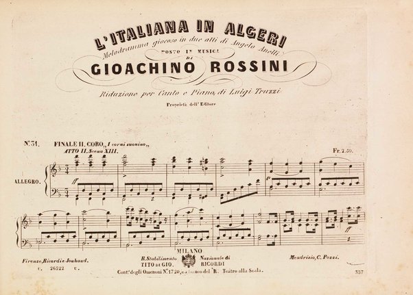 L' italiana in Algeri / melodramma giocoso in due atti di Angelo Anelli ; posto in musica da Gioachino Rossini ; riduzione per canto con accomp. di pianoforte di Luigi Truzzi