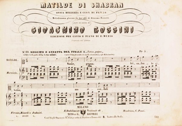 Matilde di Shabran : ossia Bellezza e cuor di ferro : Melodramma giocoso in due atti / di Giacomo Ferretti ; posto in musica da Gioachino Rossini