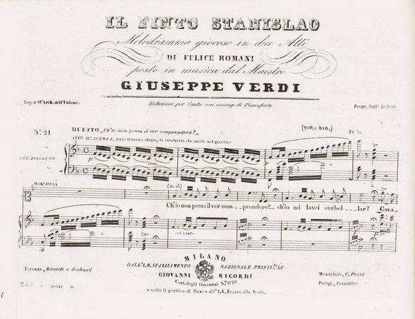 Il finto Stanislao / Melodramma giocoso in due atti di Felice Romani ; posto in musica dal maestro Giuseppe Verdi ; Riduzione per canto con accompagnamento di pianoforte dei maestri L. Truzzi, A. Rajneri e C. Dominiceti