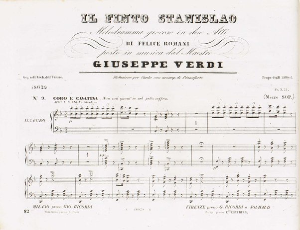 Il finto Stanislao / Melodramma giocoso in due atti di Felice Romani ; posto in musica dal maestro Giuseppe Verdi ; Riduzione per canto con accompagnamento di pianoforte dei maestri L. Truzzi, A. Rajneri e C. Dominiceti