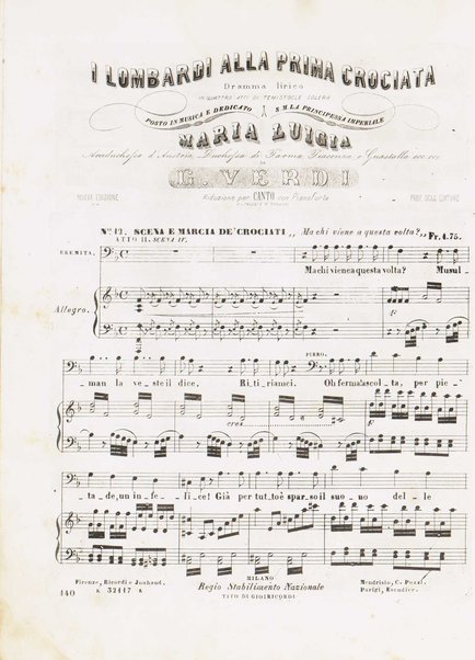 I Lombardi alla prima crociata / Dramma lirico in quattro atti di Temistocle Solera ; posto in musica [...! da G. Verdi ; Riduzione per canto e pianoforte di Luigi Truzzi e P. Tonassi