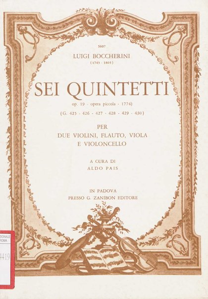 Sei quintetti op. 19 - opera piccola - 1774 (G. 425, 426, 427, 428, 429, 430) per due violini, flauto, viola e violoncello / Luigi Boccherini ; a cura di Aldo Pais