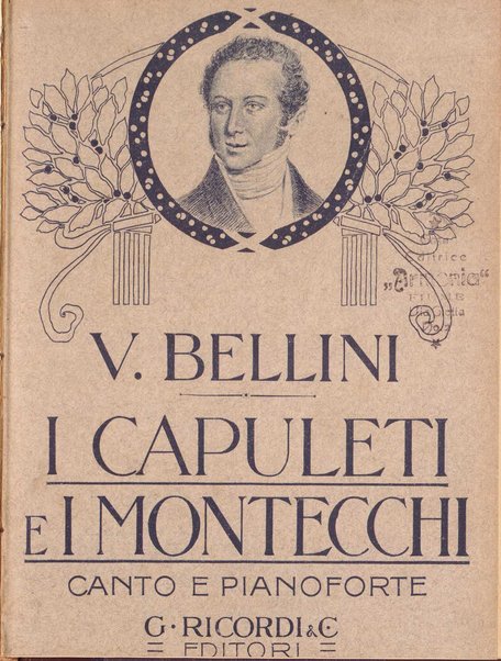 I Capuleti e i Montecchi : tragedia lirica in due atti / di Felice Romani ; [musica di] Vincenzo Bellini