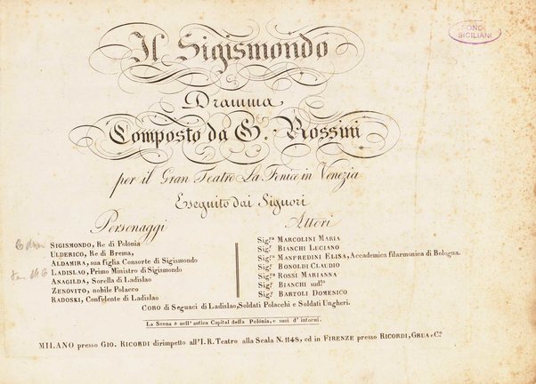 Sigismondo : dramma / composto da G. Rossini ; eseguito dai signori ... 