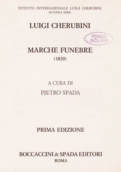 Marche funebre (1820) / Luigi Cherubini ; a cura di Pietro Spada