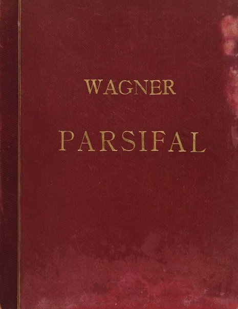 Parsifal : ein Bühnenweihfestspiel / von Richard Wagner ; vom Orchester für das Klavier übertragen von Joseph Rubinstein