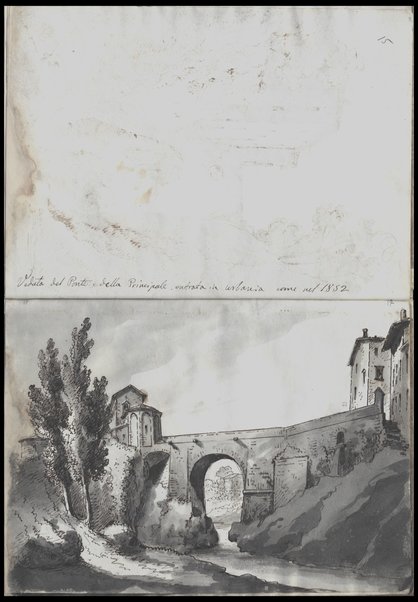Veduta del Ponte e della Principale entrata in Urbania come nel 1852 / Tancredi Liverani