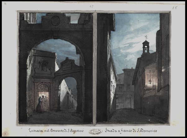 Entrata nel convento di S. Agostino ; Strada a fianco di S. Domenico / Tancredi Liverani, Romolo Liverani