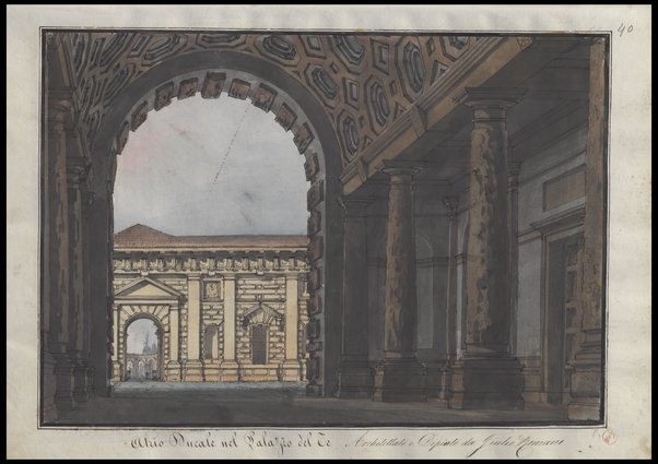 Atrio Ducale nel Palazzo del Te. Architettato e Dipinto da Giulio Romano / Tancredi Liverani, Romolo Liverani
