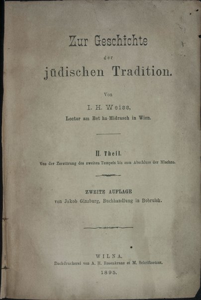 Dor dor ṿe-dorshaṿ : hu sefer Divre ha-Yamim la-Torah she-be-ʻal-peh ʻim ḳorot sofrehah u-sefarehah / Aizḳ Hirsh Ṿais.