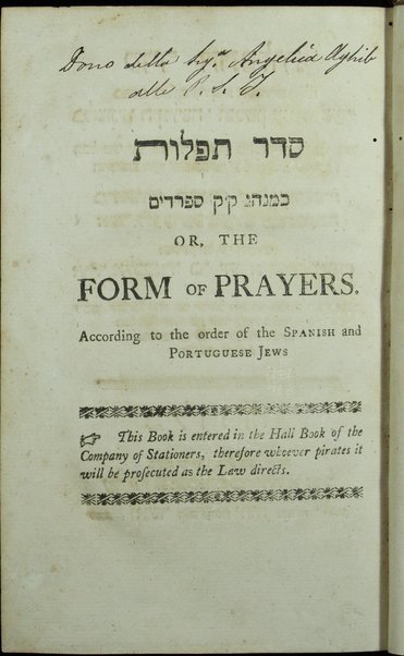 Seder ha-tefilot : ke-minhag ḳehilot ḳedoshot ha-Sefaradim : bi-leshonenu ha-ḳedoshah uvi-leshon ʻEngileʻeṭeʻer ... / huʿataḳ ʿal yede Aleksander bar Yehuda mi-London.