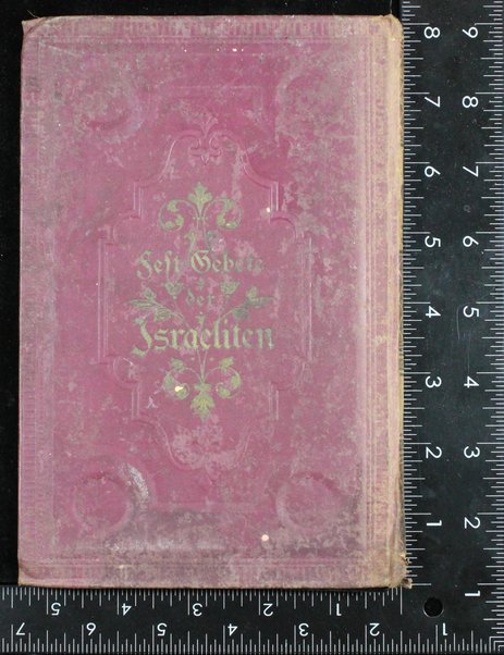 Machsor : die sämmtlichen Festgebete der Israeliten / mit bestgeordnetem Texte und deutscher Uebersetzung von S. G. Stern.