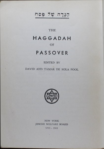 Hagadah shel Pesah = The haggadah of Passover