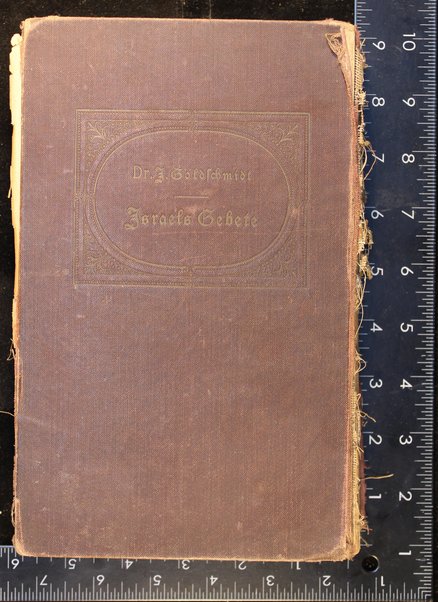 Tefilat Yiśraʼel = Israel's Gebete : Das Gebetbuch der Synagogue in poetischer Verdeutschung / von Dr. J. Goldschmidt, Grossherzogl. Rabbiner zu Offenbach a.M.