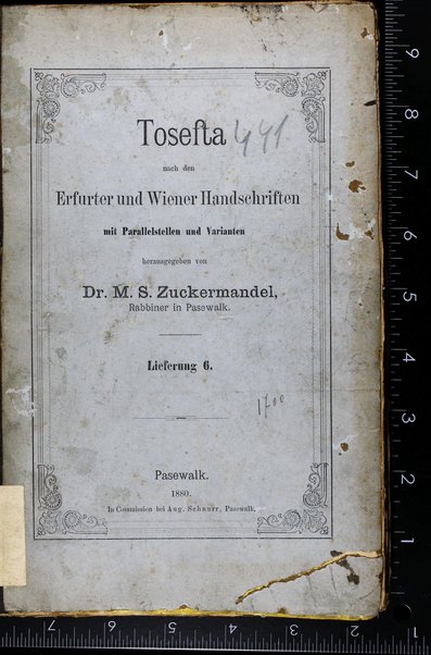 Tosefta : ʻal pi kitve yad ʻErfurt u-Ṿiʻen : ʻim marʼeh meḳomot ṿe-ḥilufe girsaʼot u-mafteḥot ṿe-tsiyur khetav yad ʻErfurṭ hotsi le-or Mosheh Shemuʼel Tsuḳermandl