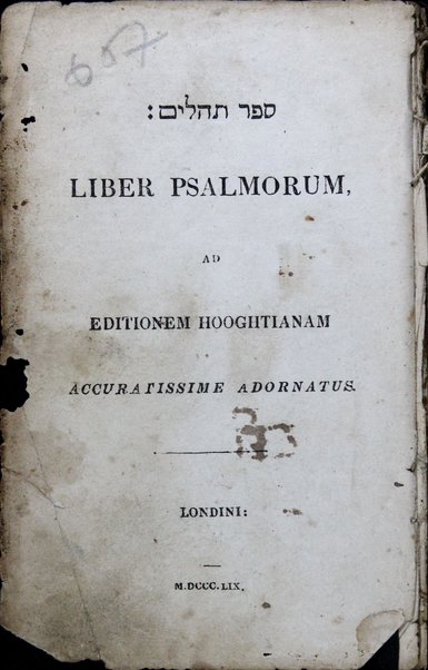 Sefer Tehillim = Liber Psalmorum ad editionem Hooghtianam ...