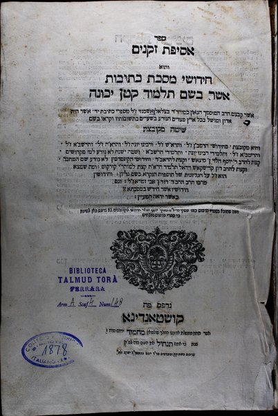 Sefer Asefat zeḳenim : ṿe-hu ḥidushe Masekhet Ketubot ... / asher ḳibtsam ... R. Betsalʼel Ashekenazi mi-sifre ketivat yad ... ṿe-ḳareʼu ba-shem Shịtah meḳubetset.