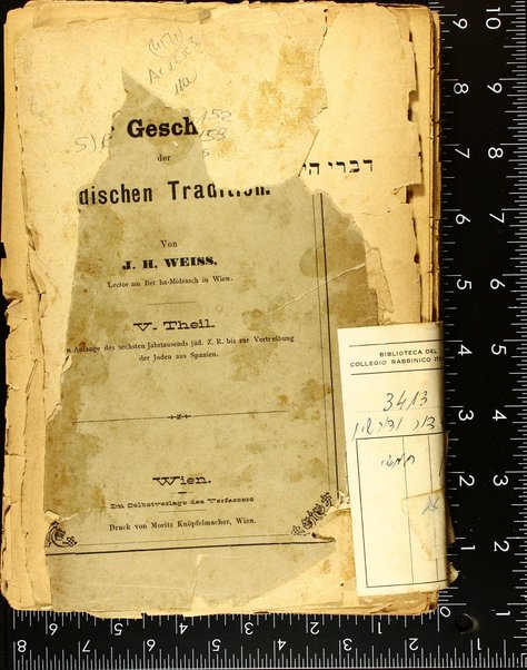 Dor Dor veDorshav : hu sefer divrei hayamim letorah she-be-al pe im korot sofreihah vesifriyah / me-eti Eizak Hirsh Veis ben Meir.