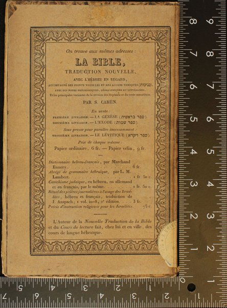 Cours de lecture hébraïque : ou Méthode facile pour apprendre ... à lire l'hébreu ... : contenant des exercises ou la lecture est figurée en caractéres français ... avec traduction interlinéaire ... : suivi d'un vocabulaire hébreu-français / par S. Cahen.