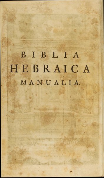 Biblia Hebraica manualia : ad Hooghtianam et optimas quasque editiones recensita ... In usum studiosae juventis edita a Johanne Simonis