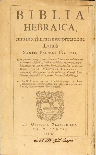 Biblia Hebraica, : cum interlineari interpretatione Latinâ Xantis Pagnini Lucensis ...