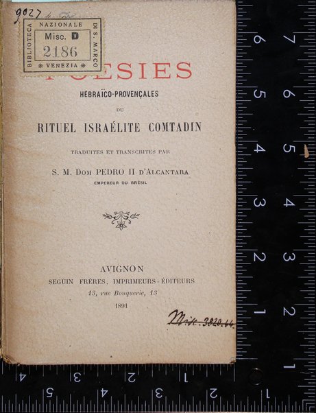 Poésies hébraico-provençales du rituel israélite comtadin / traduites et transcrites par S. M. dom Pedro II d'Alcantara ...