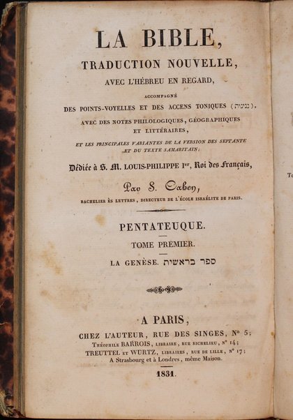 La Bible : traduction nouvelle, avec l'hébreu en regard : accompagné des points-voyelles et des accents toniques, avec des notes philologiques, géographiques et littéraire, et les principales variantes de la version des Septante et du texte samaritain / par S. Cahen.