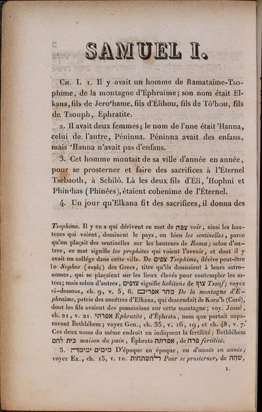 La Bible : traduction nouvelle, avec l'hébreu en regard : accompagné des points-voyelles et des accents toniques, avec des notes philologiques, géographiques et littéraire, et les principales variantes de la version des Septante et du texte samaritain / par S. Cahen.