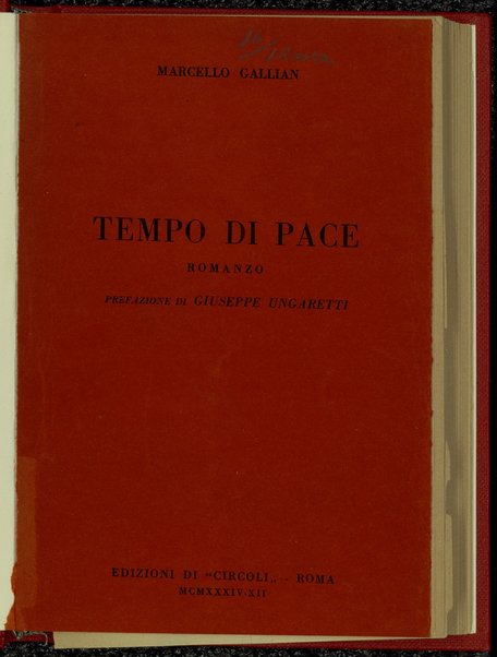 Tempo di pace : romanzo / Marcello Gallian ; prefazione di Giuseppe Ungaretti