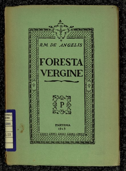 Foresta vergine / R. M. De Angelis